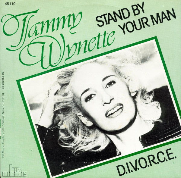 Tammy Wynette : Stand By Your Man / D.I.V.O.R.C.E. (7", Single, RE)