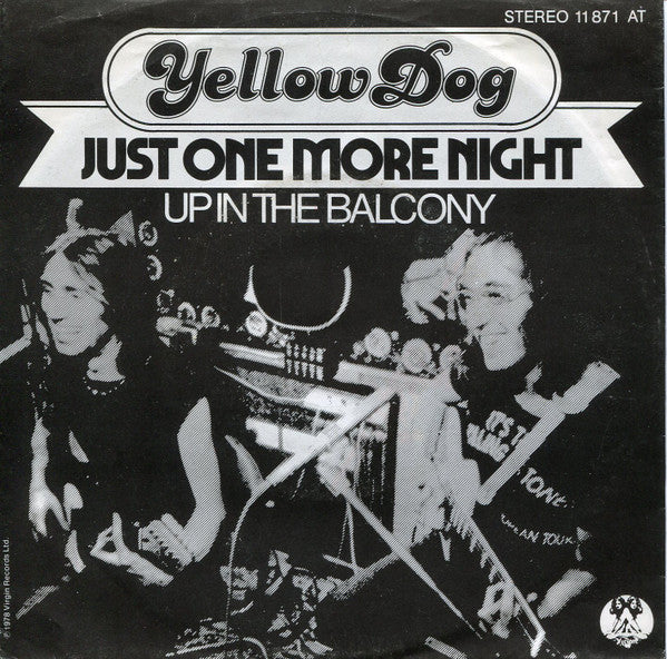 Yellow Dog : Just One More Night (7", Single)