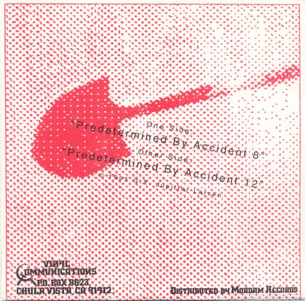 The Haters : Predetermined By Accident (7")