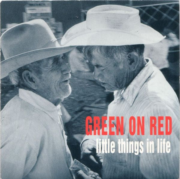 Green On Red : Little Things In Life (7")