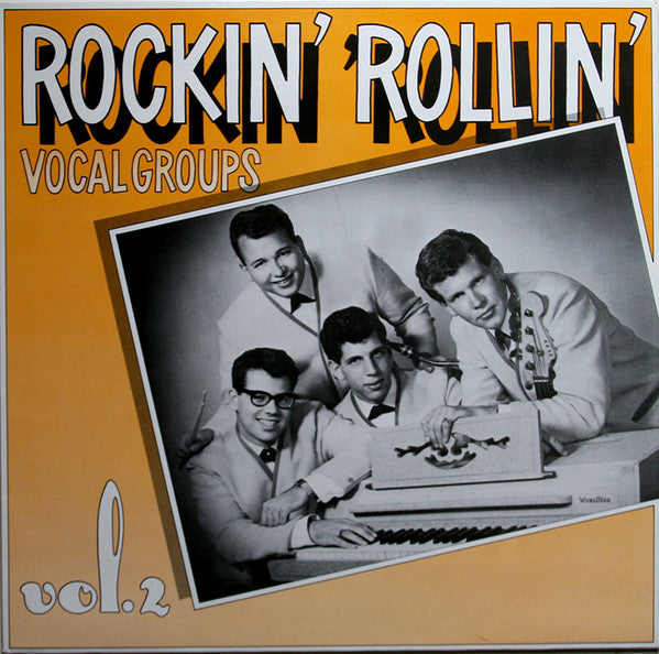 Various : Rockin' Rollin' Vocal Groups Vol. 2 (LP, Comp, Mono)