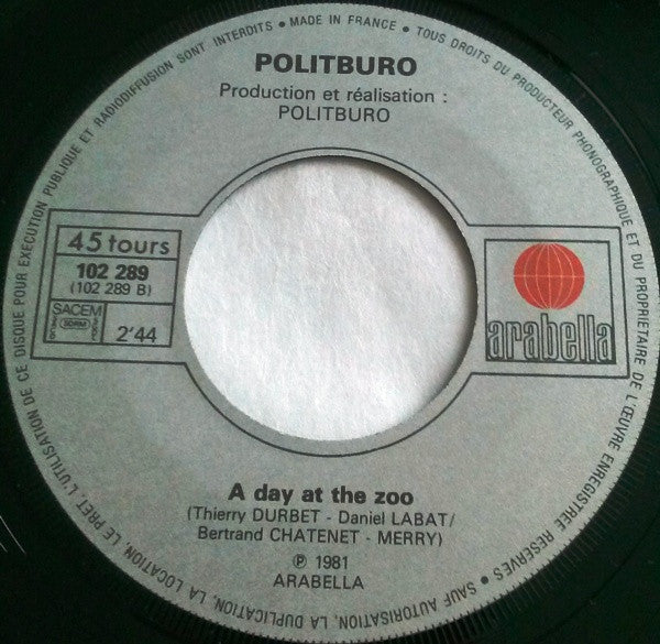 Politburo (3) : How To Disconnect Your Mind In 17 324 Lessons: Lesson One / A Day At The Zoo (7", Single)