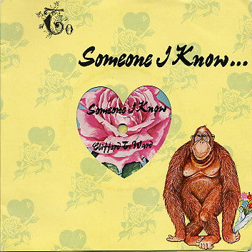 Clifford T. Ward : Someone I Know (7")