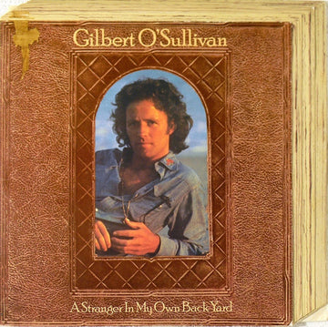 Gilbert O'Sullivan : A Stranger In My Own Back Yard (LP, Album)