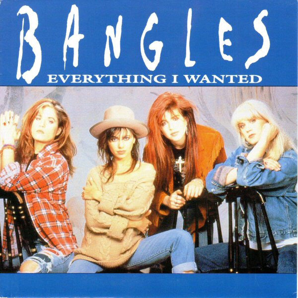 Bangles : Everything I Wanted (7", Single)