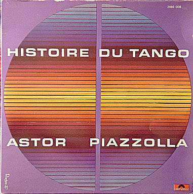 Astor Piazzolla : Histoire Du Tango (2xLP, Comp, RE, Gat)