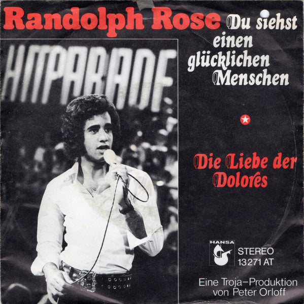 Randolph Rose : Du Siehst Einen Glücklichen Menschen (7", Single)