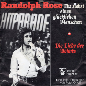 Randolph Rose : Du Siehst Einen Glücklichen Menschen (7", Single)