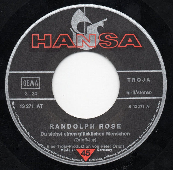 Randolph Rose : Du Siehst Einen Glücklichen Menschen (7", Single)