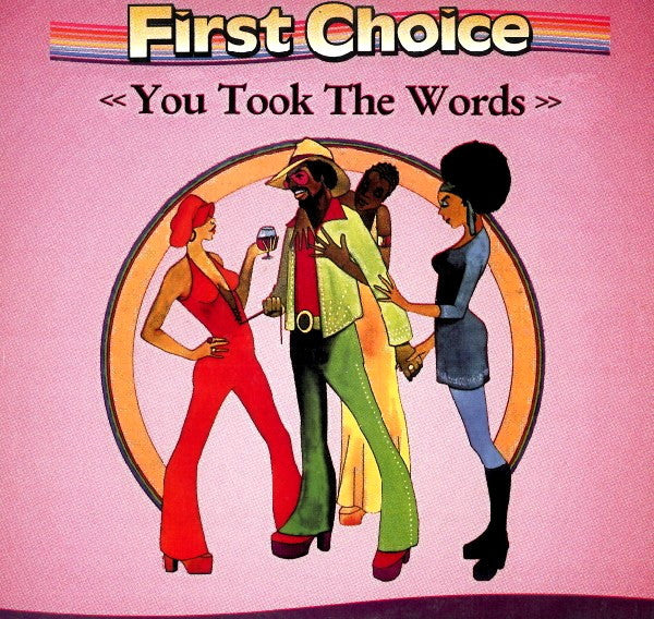 First Choice : You Took The Words (12")