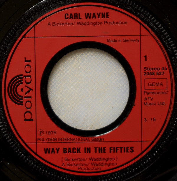 Carl Wayne : Way Back In The Fifties (7", Single)