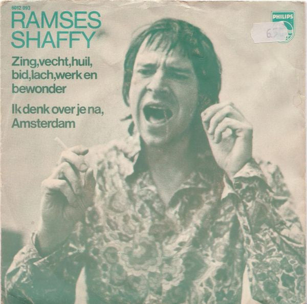 Ramses Shaffy : Zing, Vecht, Huil, Bid, Lach, Werk En Bewonder  (7", Single, Mono)