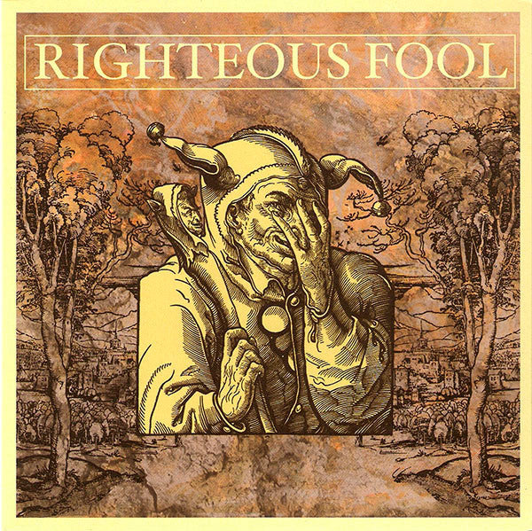 Righteous Fool : Righteous Fool (7")