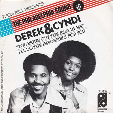 Derek & Cyndi : You Bring Out The Best In Me / I'll Do The Impossible For You (7", Single)