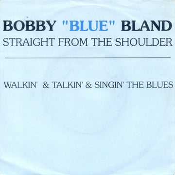 Bobby Bland : Straight From The Shoulder (7")