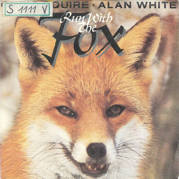 Chris Squire & Alan White : Run With The Fox (7")