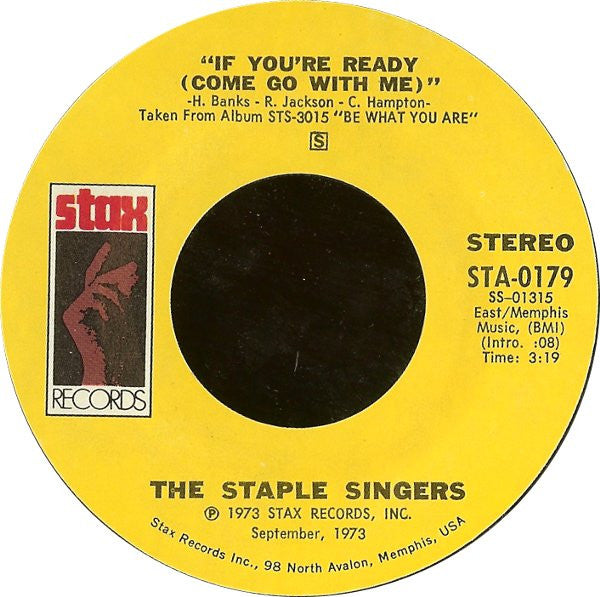 The Staple Singers : If You're Ready (Come Go With Me) / Love Comes In All Colors (7", Styrene, Pit)