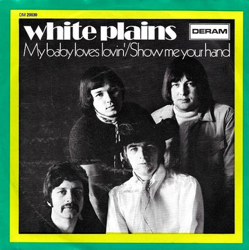 White Plains : My Baby Loves Lovin' (7", Single)