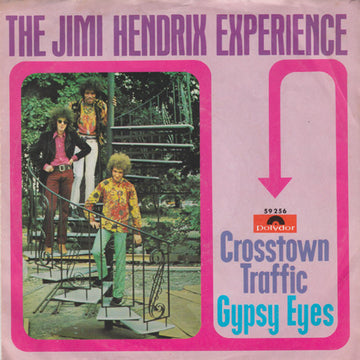 The Jimi Hendrix Experience : Crosstown Traffic / Gypsy Eyes (7", Single, Mono)