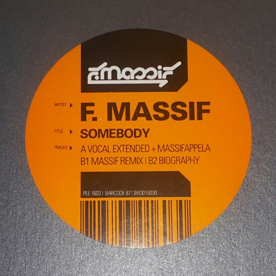 F. Massif : Somebody (12")