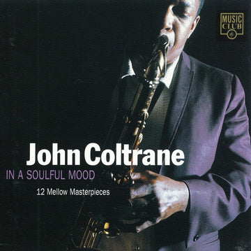 John Coltrane : In A Soulful Mood (CD, Comp)