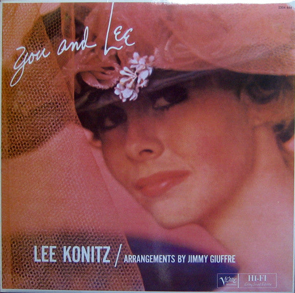 Lee Konitz / Arrangements By Jimmy Giuffre : You And Lee (LP, Album, RE)