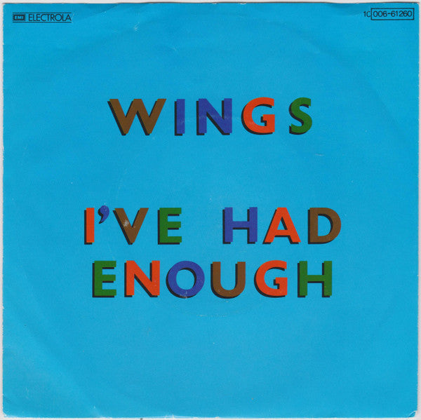 Wings (2) : I've Had Enough (7", Single)