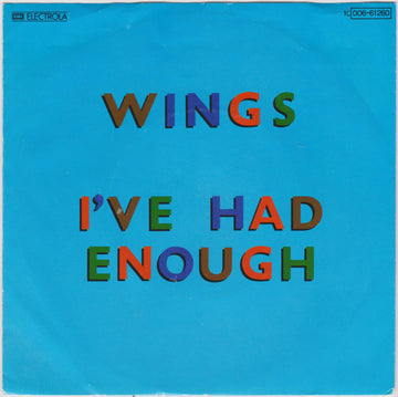 Wings (2) : I've Had Enough (7", Single)