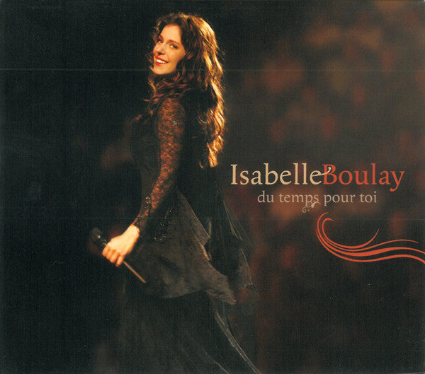 Isabelle Boulay : Du Temps Pour Toi (CD, Album)