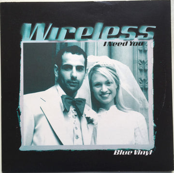 Wireless (3) : I Need You (7", Blu)