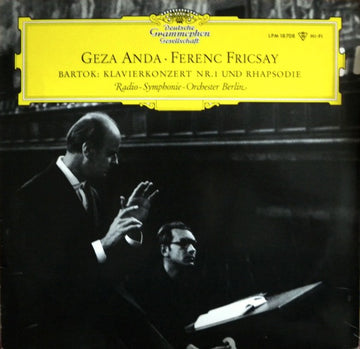 Béla Bartók - Géza Anda • Ferenc Fricsay, Radio-Symphonie-Orchester Berlin : Klavierkonzert Nr. 1 Und Rhapsodie (LP, Mono)