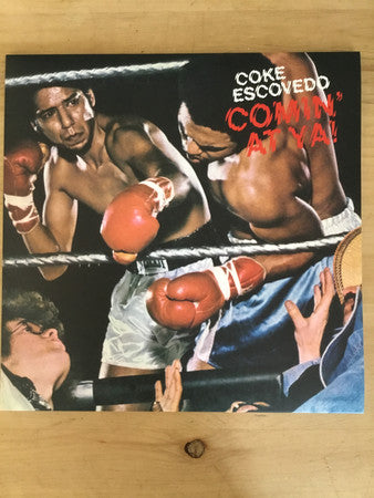 Coke Escovedo : Comin' At Ya! (LP, RE)