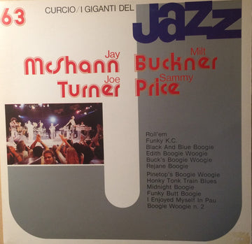 Jay McShann, Joe Turner, Milt Buckner, Sammy Price : I Giganti Del Jazz Vol. 63 (LP)