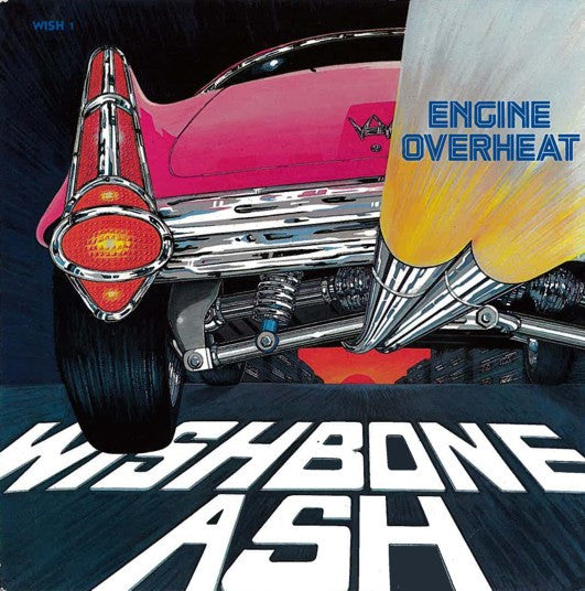 Wishbone Ash : Engine Overheat (7", Single)