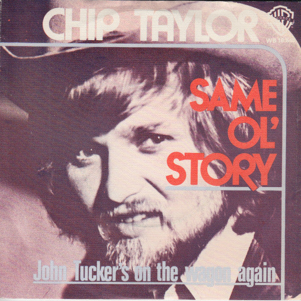 Chip Taylor : Same Ol' Story (7", Single)