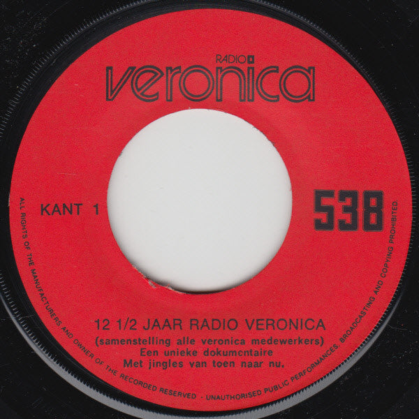Radio Veronica : 12 1/2 Jaar Radio Veronica (7", Single)