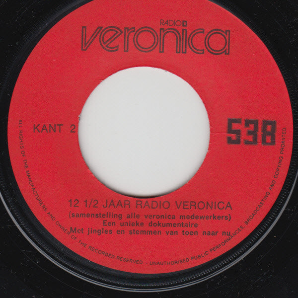 Radio Veronica : 12 1/2 Jaar Radio Veronica (7", Single)