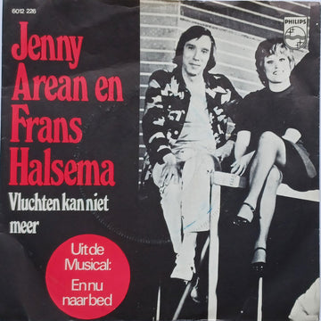 Jenny Arean En Frans Halsema / Conny Stuart : Vluchten Kan Niet Meer / Op Naar Het Hartinfarct (7", Single, Inj)