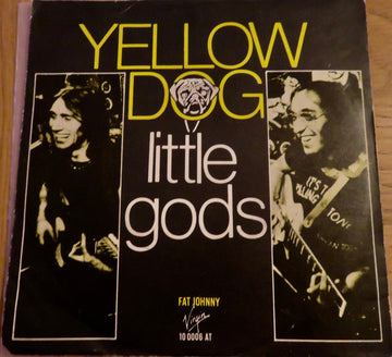 Yellow Dog : Little Gods (7")