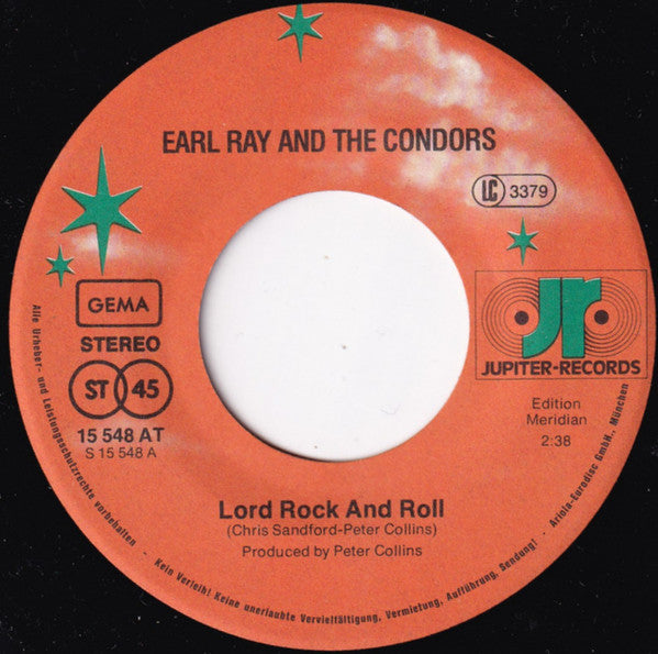 Earl Ray & The Condors : Lord Rock And Roll / Crazy Me Crazy You (7", Single)