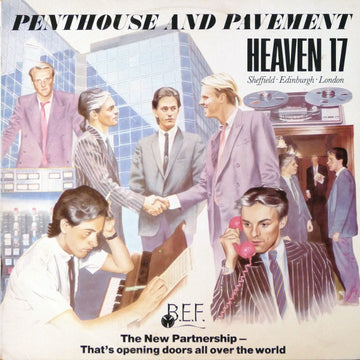 Heaven 17 : Penthouse And Pavement (LP, Album)