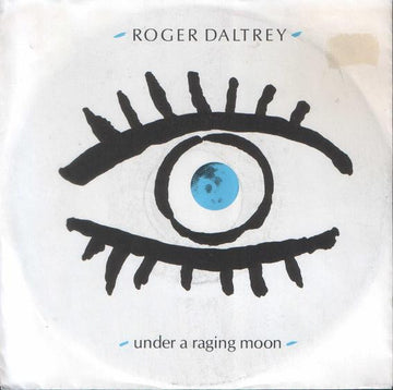 Roger Daltrey : Under A Raging Moon (7", Single)