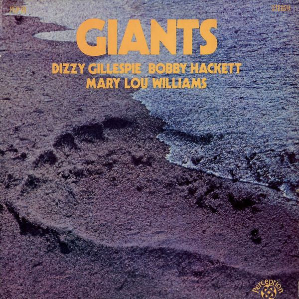 Dizzy Gillespie, Bobby Hackett, Mary Lou Williams, Grady Tate & George Duvivier : Giants (LP, Album)