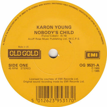 Karen Young (2) / White Plains : Nobody's Child / When You Are A King (7")