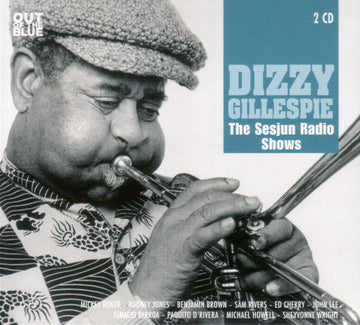 Dizzy Gillespie : The Sesjun Radio Shows (2xCD, Comp)