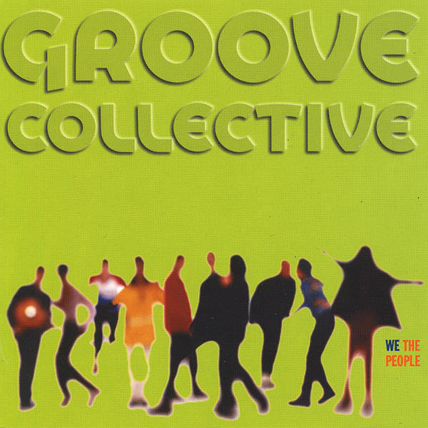 Groove Collective : We The People (CD, Album)