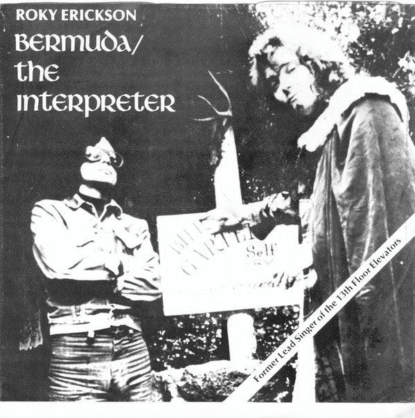 Roky Erickson : Bermuda / The Interpreter (7")