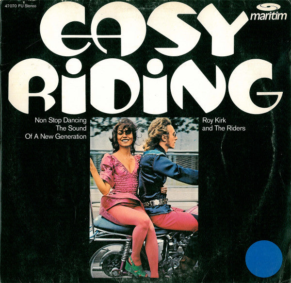 Roy Kirk And The Riders : Easy Riding (LP, Album)
