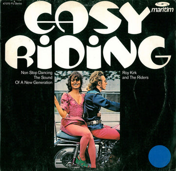 Roy Kirk And The Riders : Easy Riding (LP, Album)