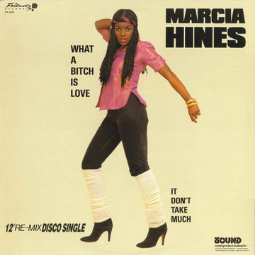 Marcia Hines : What A Bitch Is Love / It Don't Take Much (12"Re-Mix Disco Single) (12", Single)